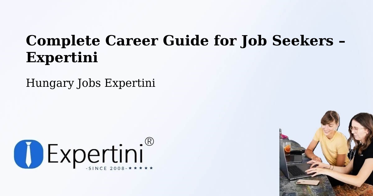 Career Guide for Job Seekers – Sárvár - Sárvár, Hungary Jobs Expertini