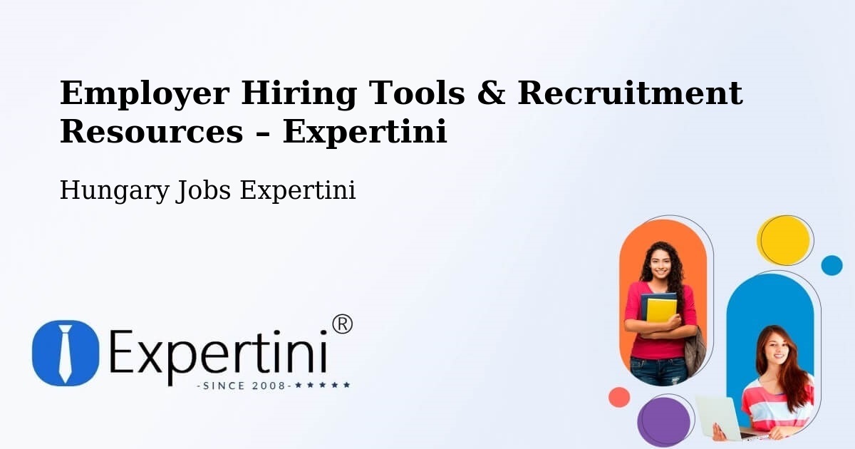 Employer Hiring Tools & Recruitment Resources – Sárvár - Sárvár, Hungary Jobs Expertini