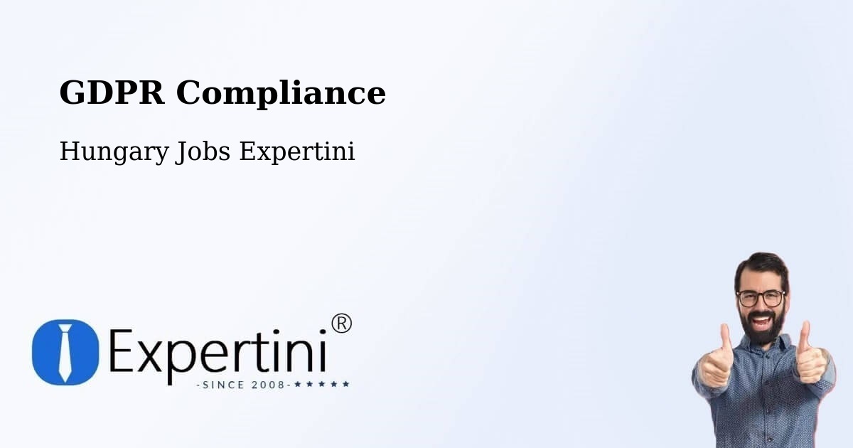 EU GDPR Compliance Statement – Sárvár - Hungary Jobs Expertini
