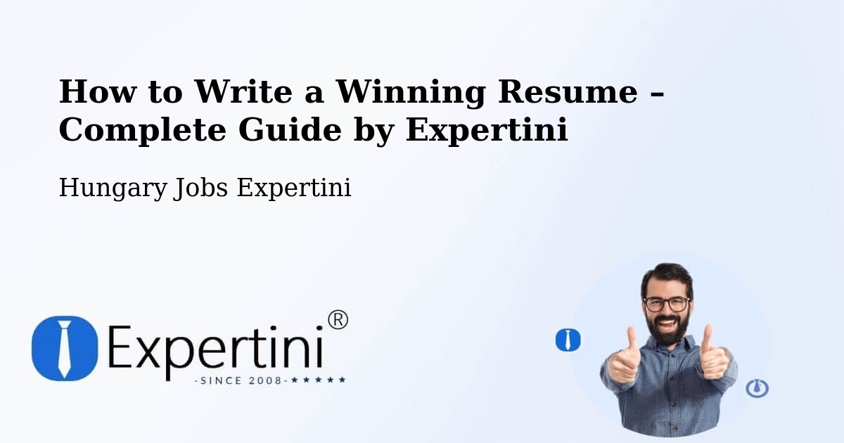 Resume Writing Guide for Job Seekers – Sárvár - Sárvár, Hungary Jobs Expertini